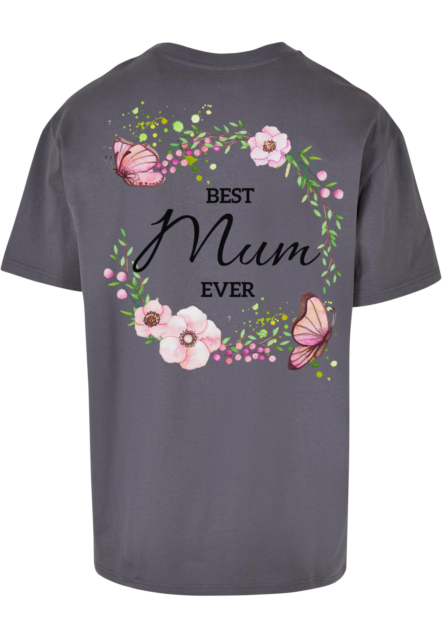 T-Shirt "Best Mum ever"